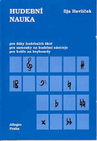 Hudební nauka pro žáky hudebních škol, pro samouky na hudební nástroje, pro hráče na ...