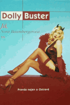 Já, Nora Baumbergerová Pravda nejen o Ostravě