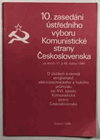10. zasedání ústředního výboru Komunistické strany Československa ve dnech 17. a 18. dubna ...