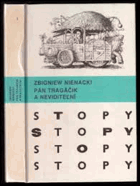 Pán Tragáčik a Neviditeľní STOPY