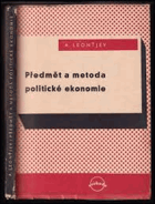 Předmět a metoda politické ekonomie.