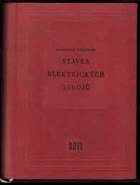 Stavba elektrických strojů. Celost. vysokošk. učebnice.
