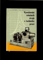 Vyvažování rotačních strojů v technické praxi