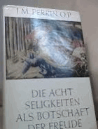 Die acht Seligkeiten als Botschaft der Freude.