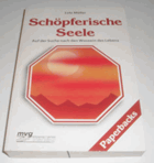 Schöpferische Seele. Auf der Suche nach den Wassern des Lebens - Softcover