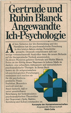 Angewandte Ich-Psychologie 1 Aus d. Amerikan. übers. von Gertrude Kallner