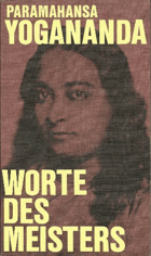 Worte des Meisters Inspirierende Ratschläge an seine Jünger.