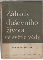 Záhady duševního života ve světle vědy