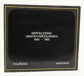 Współczesna grafika wrocławska 1945-1965
