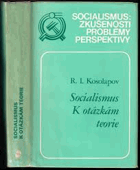 Socialismus - K otázkám teorie