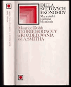 Teórie hodnoty a rozdeľovania od A.Smitha Ideólogia a ekonomická teória