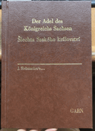 Der Adel des Königreichs Sachsen. J.Siebmacher's grosses und allgemeines Wappenbuch - in einer ...