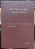 Der Mährische Adel. J.Siebmacher's grosses und allgemeines Wappenbuch - in einer neuen, ...
