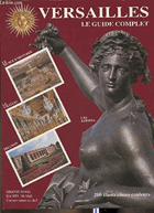 Versailles Le Guide Complet