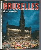 Bruxelles et ses merveilles