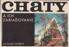 Chaty a ich zariaďovanie