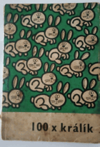 100 krát KRÁLÍK Propagační brožura národních podniků Sběrné suroviny