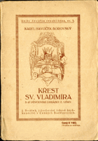 Křest sv. Vladimíra Legenda z ruské historie.