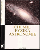 Chemie, fyzika, astronomie A4 originální vazba s přebalem!!