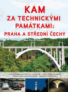 Kam za technickými památkami