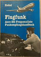 Flugfunk. Aero-DX-Frequenzliste Funkempfangshandbuch