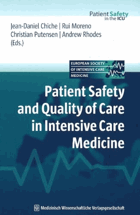 Patient Safety and Quality of Care in Intensive Care Medicine