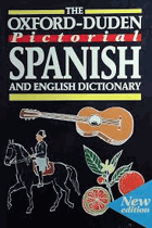 The Oxford-Duden pictorial Spanish and English dictionary
