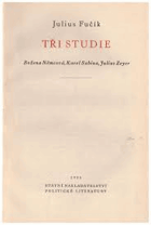 Tři studie Božena Němcová, Karel Sabina, Julius Zeyer.