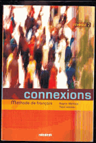 Connexions, Niveau 2 Cahier d'exercices VČ. CD!!