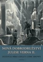 Nová dobrodružství Julese Verna 2 Povídky na motivy příběhů Julese Verna