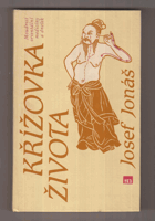 Křížovka života. Moudrost orientální medicíny a dnešek