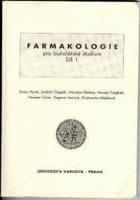 2SVAZKY Farmakologie 1 2 Pro bakalářské studium