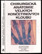 Chirurgická anatomie velkých končetinových kloubů Chirurgie