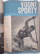 Vodní sporty 2ROČNÍKY Plavectví, kanoistika, veslařství