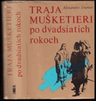 Traja mušketieri po dvadsiatich rokoch 20