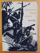 Posledný Inkov odkaz