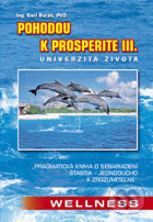 Univerzita života Pohodou k prosperite 3