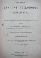 Pokorného názorný přírodopis rostlinstva Pro nižší oddělení středních škol ...