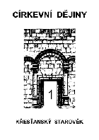 Křesťanský starověk Církevní dějiny 1