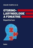 Otorinolaryngologie a foniatrie Repetitorium ORL