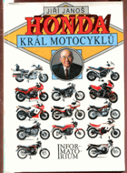 Honda, král motocyklů Motocykly