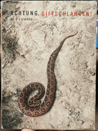Achtung, Giftschlangen Herpetologie