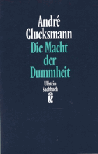 Die Macht der Dummheit