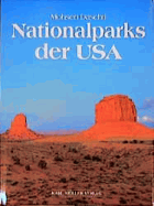 Nationalparks der USA Text von Reinhard Krischer.