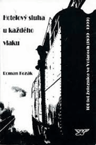 Hotelový sluha u každého vlaku PODPIS KOZÁK!! VOLARY Sborník k výročí 100 let železnice ve ...
