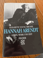 Hannah Arendt - Leben, Werk und Zeit