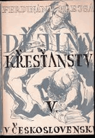 Za Ferdinanda I Dějiny křesťanství v Československu 5