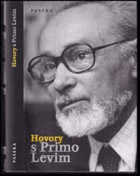 Hovory s Primo Levim 1963-1987 DECENTNĚ ZATRHÁVÁNO FIXOU
