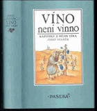 Víno není vinno Kapitoly z dějin vína Enologie