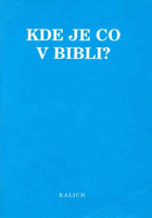 Kde je co v bibli Abecední klíč pro začátečníky v četbě Písma